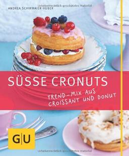 Süße Cronuts: Trend-Mix aus Croissant und Donut (GU Just Cooking)