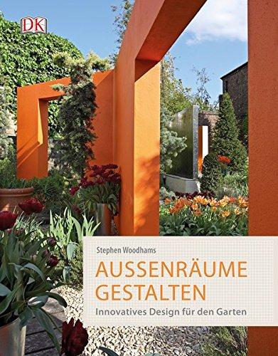 Außenräume gestalten: Innovatives Design für den Garten