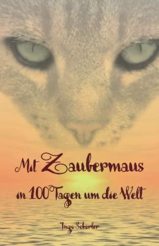 Mit Zaubermaus in 100 Tagen um die Welt