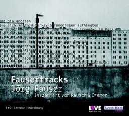 Fausertracks: Literatur Inszenierung