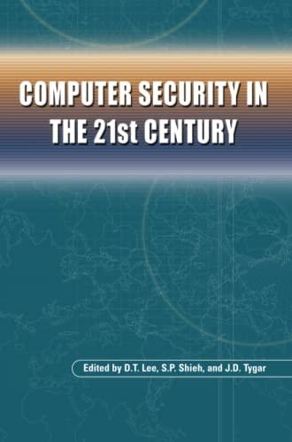 Computer Security in the 21st Century