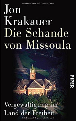 Die Schande von Missoula: Vergewaltigung im Land der Freiheit