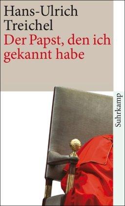 Der Papst, den ich gekannt habe: Erzählung (suhrkamp taschenbuch)