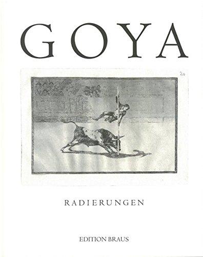 Francisco de Goya Radierungen: Die Sammlung des Morat-Instituts