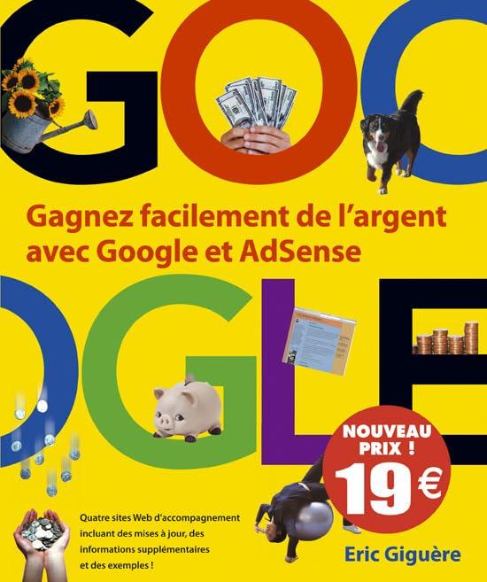 Gagnez facilement de l'argent avec Google et AdSense