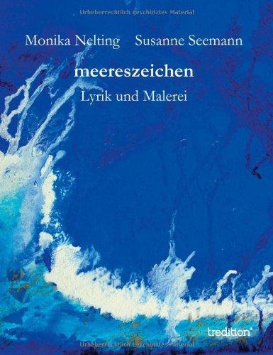 meereszeichen: Lyrik und Malerei