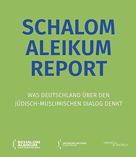 Schalom Aleikum Report: Was Deutschland über den jüdisch-muslimischen Dialog denkt