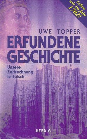 Erfundene Geschichte: Unsere Zeitrechnung ist falsch. Leben wir im Jahr 1702?