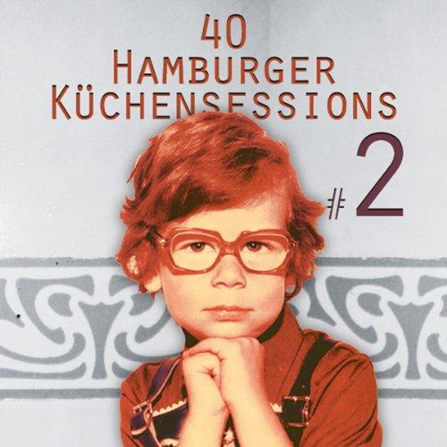 40 Hamburger Küchensessions #2