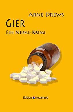 Gier: Ein Nepal-Krimi