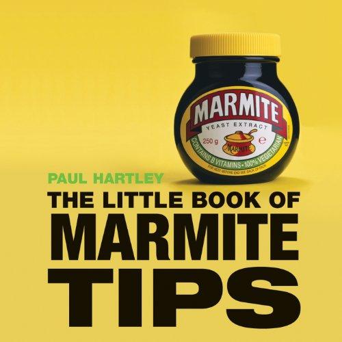 The Little Book of Marmite Tips (Little Books of Tips)