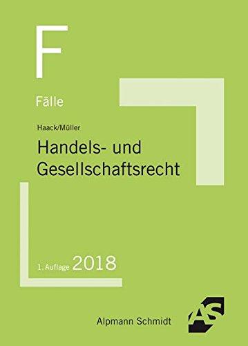 Fälle Handels- und Gesellschaftsrecht