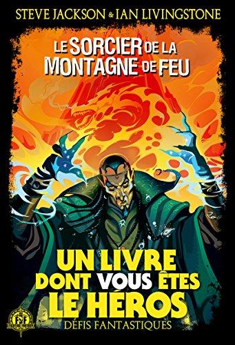 Le sorcier de la montagne de feu