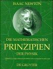 Die mathematischen Prinzipien der Physik: Philosophiae Naturalis Principia Mathematica