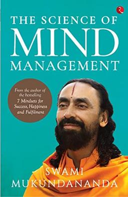 THE SCIENCE OF MIND MANAGEMENT