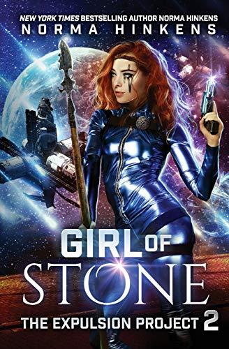 Girl of Stone (The Expulsion Project, Band 2)