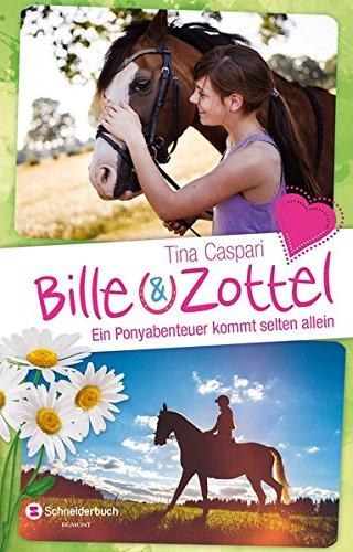 Bille und Zottel - Ein Ponyabenteuer kommt selten allein