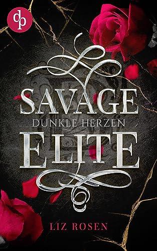 Savage Elite: Dunkle Herzen