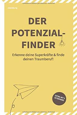 Der Potenzialfinder · Erkenne deine Superkräfte & finde deinen Traumberuf!