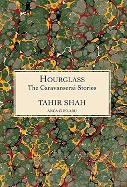 The Caravanserai Stories: HOURGLASS