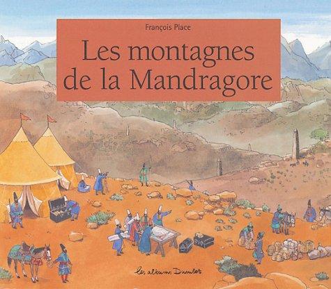 Les montagnes de la Mandragore