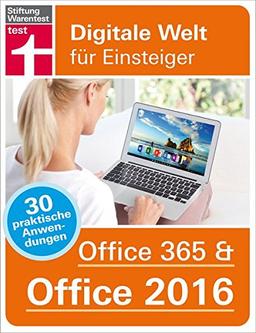 Office 365 & Office 2016: Digitale Welt für Einsteiger