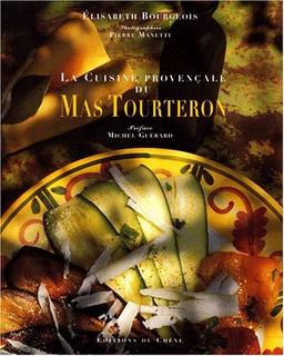 La cuisine provençale du Mas Tourteron