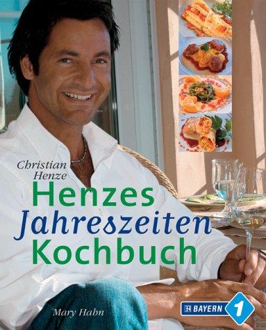 Henzes Jahreszeiten-Kochbuch