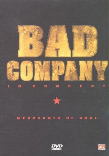 Bad Company - Merchants Of Cool