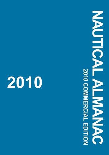 2010 Nautical Almanac: Commercial Edition