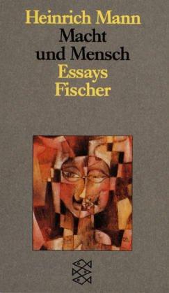 Macht und Mensch: Essays