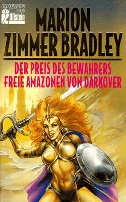 Der Preis des Bewahrers / Freie Amazonen von Darkover. Erzählungen..