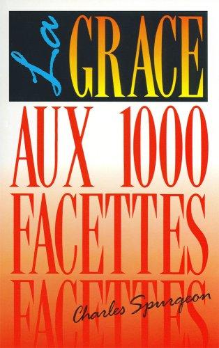 La Grace aux 1000 Facettes