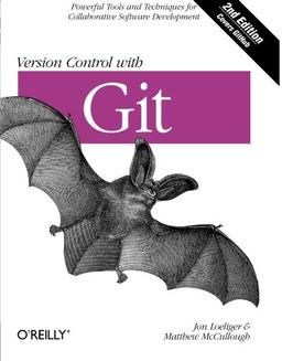 Version Control with Git: Powerful tools and techniques for collaborative software development