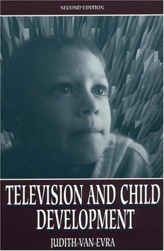 Television and Child Dev 2nd Ed PR (Lea's Communication)