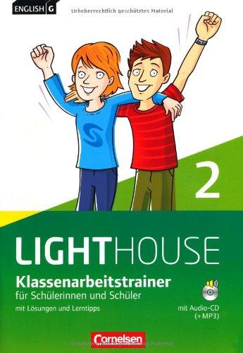 English G LIGHTHOUSE - Allgemeine Ausgabe: Band 2: 6. Schuljahr - Klassenarbeitstrainer mit Lösungen und CD-Extra: CD-ROM und CD auf einem Datenträger