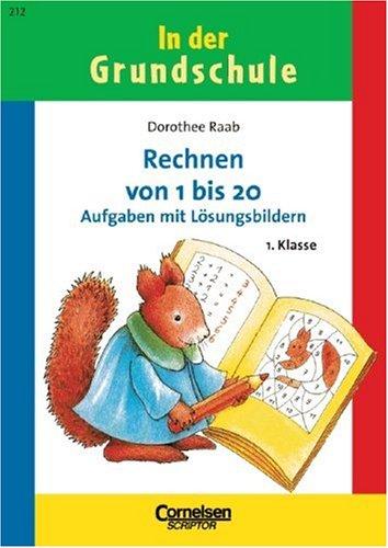 In der Grundschule, neue Rechtschreibung, Rechnen von 1 bis 20, 1. Klasse