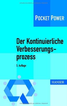 Der Kontinuierliche Verbesserungsprozess: Methoden des KVP