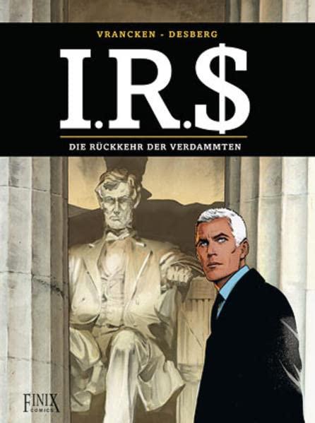 I.R.$./I.R.S. / I.R.S.: Die Rückkehr der Verdammten