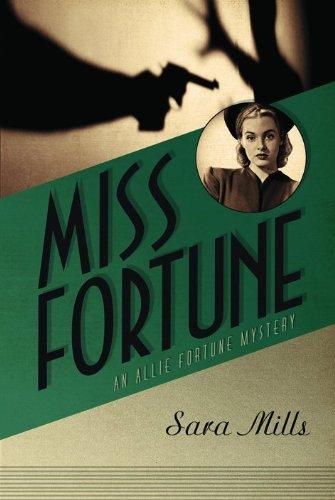 Miss Fortune: An Allie Fortune Mystery