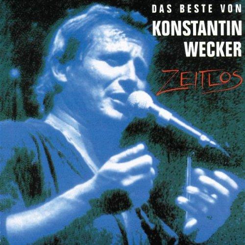 Zeitlos: Das Beste von Konstantin Wecker