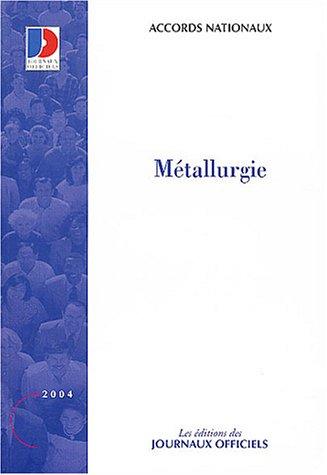 Métallurgie: Accords nationaux