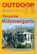 Outdoor. Tansania: Kilimanjaro. Der Weg ist das Ziel