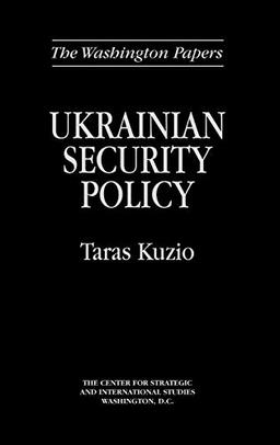 Ukrainian Security Policy (Washington Papers)