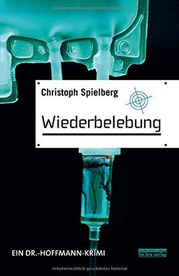 Wiederbelebung: Ein Dr.-Hoffmann-Krimi