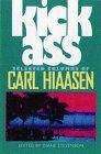 Kick Ass: Selected Columns of Carl Hiaasen