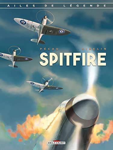 Ailes de légende. Vol. 1. Spitfire