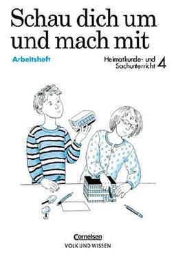 Schau dich um und mach mit, neue Rechtschreibung, 4. Klasse: Heimatkunde- und Sachunterricht