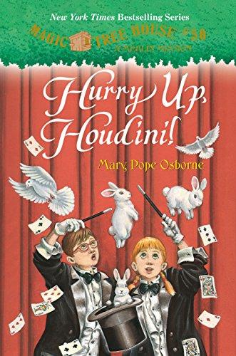 Hurry Up, Houdini! (Magic Tree House (R) Merlin Mission, Band 50)