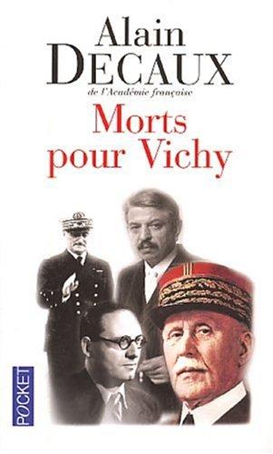 Morts pour Vichy : Darlan, Pucheu, Pétain, Laval